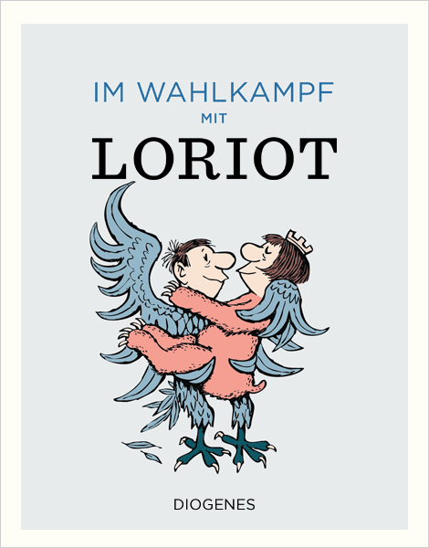 Buch: Im Wahlkampf mit Loriot